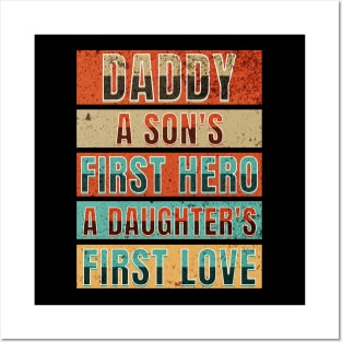 Dad A Son's First Hero A Daughter's First Love Father's Day Posters and Art